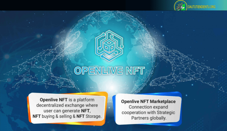 OpenLive NFT là gì? Thông tin về dự án OpenLive NFT